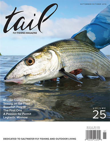 Tail Fly Fishing Magazine - Issue 46 Mar/Apr 2020 by Tail Fly